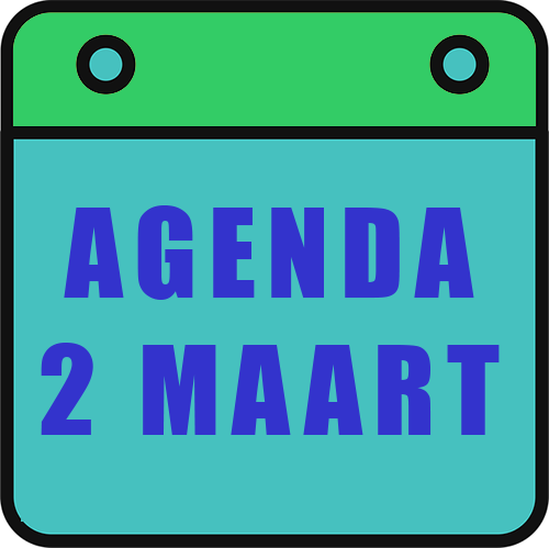 Agenda 2 maart 2026 Agenda 2 maart 2026
