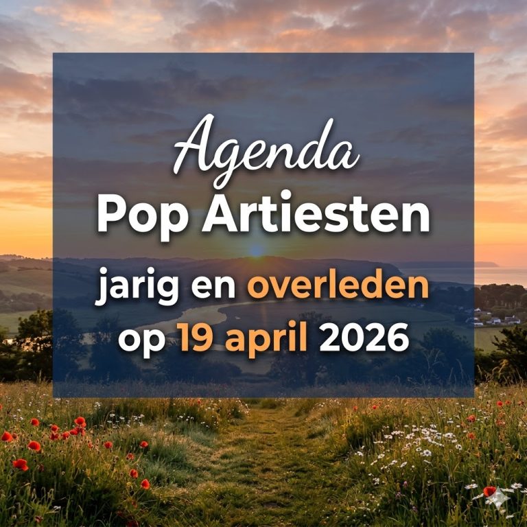 Agenda Pop Artiesten jarige en overleden op deze dag