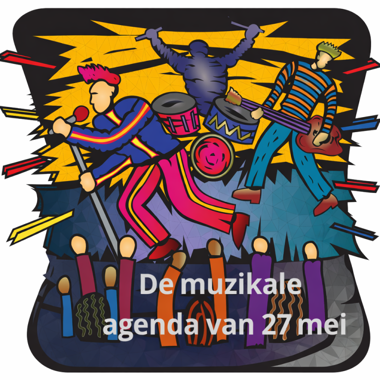 De muzikale agenda van 27 mei