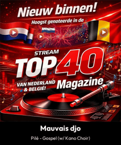 Mauvais djo – Pilé – Gospel (w/ Kano Choir) is een Nieuw Top 40 nummer